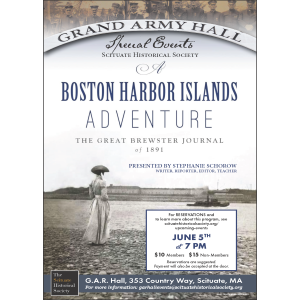 Boston Harbor Islands Adventure - The Great Brewster Journal of 1891 - June 5 at 7 PM