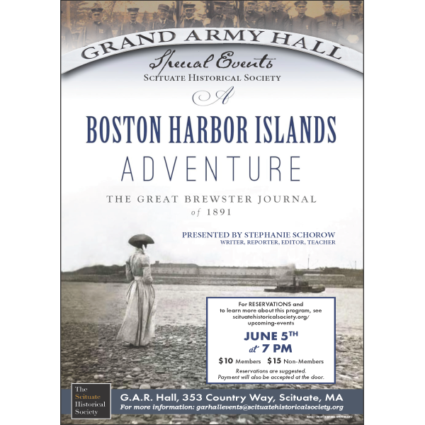 Boston Harbor Islands Adventure - The Great Brewster Journal of 1891 - June 5 at 7 PM